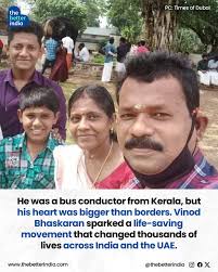 From a Kerala bus conductor to a cross-border hero: Vinod Bhaskaran's  simple Facebook group grew into a movement. It has saved more than 200,000  lives across India and the UAE. Meals for