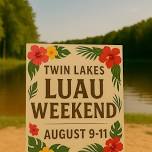 Lakeside Luau | Island Vibes at Claremar Twin Lakes
