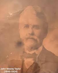 John Wesley Taylor (1846-1924)