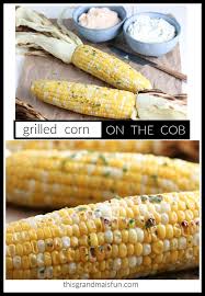 Grilled Corn On The Cob Recipe Grilled Corn Best Vegetable Recipes Homemade Vegetable Soups