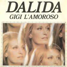 Paroles, paroles далида и а. Gigi L Amoroso By Dalida Album French Pop Reviews Ratings Credits Song List Rate Your Music