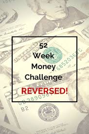 52 Week Money Challenge In Reverse