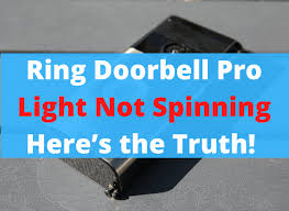 Maybe you would like to learn more about one of these? Ring Doorbell Pro Light Not Spinning Here S The Truth Our Secure Life