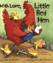With Love Little Red Hen Alma Flor Ada Leslie Tryon 9780689870613 Amazon Com Books Little Red Hen Friendly Letter Red Hen