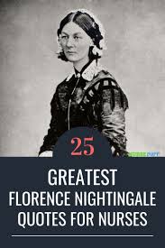 Nursing Quotes Encouragement Nursing Quotes Encouragement Pflege Zitiert Ermutigung Infirm In 2020 Florence Nightingale Quotes Nurse Quotes Funny Nurse Quotes