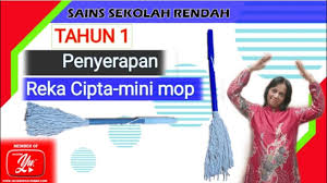 Sains tahun 3 unit 6: Sains Tahun 1 Unit 8 Penyerapan Reka Cipta Mini Mop Youtube