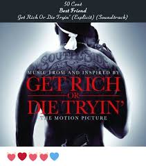 50 cent gear, merch & more: 50 Cent Best Friend Get Rich Or Die Jryin Explicit Soundtrack Musictrom And Inspired By Get Rich Die Tryin Or Ie Motion Picture 50 Cent Meme On Me Me