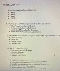 This is not to say that it is impossible to do so, but it will either be impractical or unethical to do so. Solved Psy 301 Spring 2020 Final 7 Which Is An Example O Chegg Com