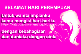 Insan yang melahirkan, insan yang mendidik dan insan yang memberikan kasih sayang. Kata Ucapan Selamat Hari Perempuan Terbaru Kata Ucapan