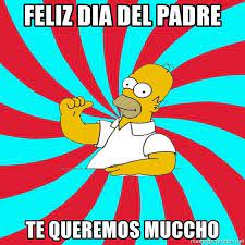Recuerdan más frases clásicas de homero simpson… muy buenas frases acotaria otras mas de homero simpson. Feliz Dia Del Padre Te Queremos Muccho Frases Homero Simpson Meme Generator