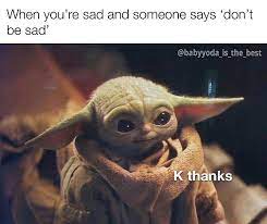 2 046 Likes 16 Comments Baby Yoda Babyyoda Is The Best On Instagram Follow Babyyoda Is The Best Yoda Starwars Baby Memes Funny Babies Memes