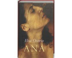 Ana, Elsa Osorio
