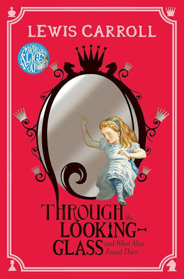 Through the Looking-Glass: And What Alice Found There: Carroll, Lewis,  Tenniel, Sir John: 9781783619689: Amazon.com: Books