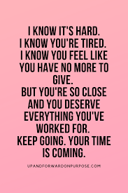 Motivational Quote Never Give Up Encouragement Quotes Feeling Defeated Quotes Giving Up Quotes
