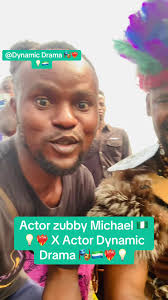 Zubby Michael and Dynamic Drama: A Unique Collaboration