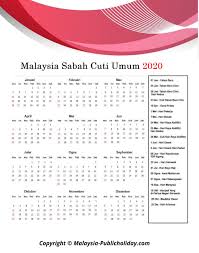 Semua negeri kecuali johor, kedah, malacca, sabah, sarawak. Sabah Cuti Umum Kalendar 2020