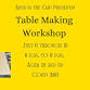 Table Making Workshop