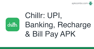 There was a time when apps applied only to mobile devices. Chillr Upi Banking Recharge Bill Pay Apk 2 05p Android App Download