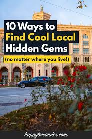 10 Ways To Find Cool Places Near You Plan An Epic Local Adventure In 2020 Cool Places To Visit Solo Travel Tips Adventures Near Me