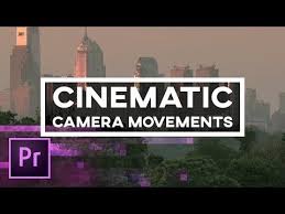 5 Cinematic Camera Movements You Can Create In Premiere Pro Animation Keyframes And 3d Camera Youtube Adobe Premiere Pro Camera Movements Premiere Pro
