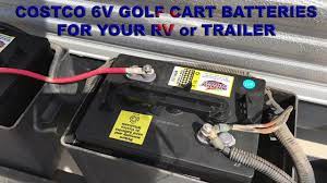 Golf cart batteries for rv. Costco 6v Golf Cart Battery For Your Rv Or Trailer Affordable Off Grid Power Youtube
