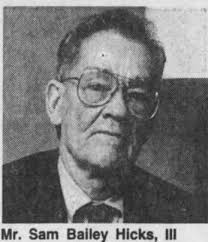 Samuel Bailey “Sam” Hicks III (1930-1994)