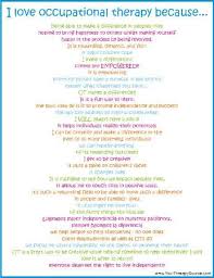  Ot Love Occupational Therapy Quotes Occupational Therapy Occupational Therapy Assistant
