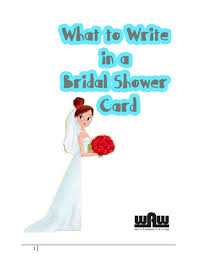 Hopefully these sample wordings to write in a bridal shower card gave you ample thoughts and ideas. What To Write In A Bridal Shower Card