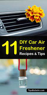 See full list on wikihow.com 11 All Natural Homemade Car Air Fresheners