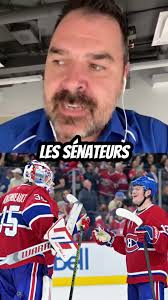 « Si le Canadien veut être dans le mix, il faut être capable de rivaliser  avec une équipe comme les Sénateurs! » L’affrontement de soir est un bon  test pour le Canadien, explique Patrick Friolet ...