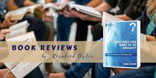 What Does God Want of Us Anyway? by Mark Dever