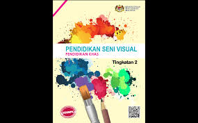 Muka depan buku teks digital pendidikan seni visual (kssm) tingkatan 2. Pendidikan Seni Visual Pendidikan Khas Tingkatan 2 Aras Mega