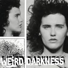 Weird Darkness: Paranormal & True Crime Stories