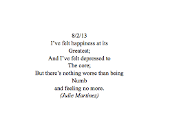 Medically reviewed by marney a. Quotes About Feeling Numb 51 Quotes