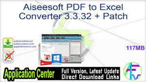 Download free pdf to excel converter for windows now from softonic: Aiseesoft Pdf To Excel Converter 3 3 32 Patch Free Download