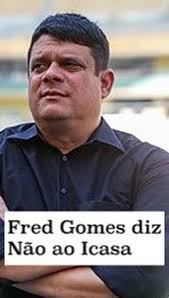 FRED GOMES FORA DO ICASA. , Fred Gomes não será o executivo de futebol do  Icasa. A confirmação foi feita pelo presidente do clube, Celso Pontes.