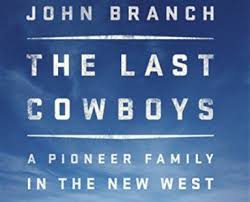 30 Will Win A Copy Of The Last Cowboys A Pioneer Family In The New Westby John Branch Worth 26 95 Submit Your Entry T Pioneer Families Books To Read Reading