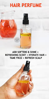 Make Your Hair Smell Good By Adding Your Favorite Essential Oils To A Spray Bottle And Spray It On Your Hair Perfume Homemade Hair Products Hair Perfume Recipe