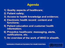 Secure electronic messaging can play an important role in improving patient access to health care providers. Optimization Of Healthcare Operations The E Health Added Value Ppt Download