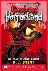 Welcome To Camp Slither Goosebumps Horrorland 9 Ebook By R L Stine Rakuten Kobo In 2020 Goosebumps Books Goosebumps Books