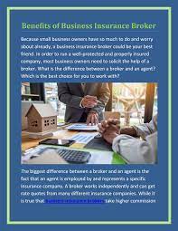 We act as an intermediary between clients and insurance companies. Benefits Of Business Insurance Broker By Reliant Insurance Issuu