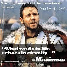 Gladiator What We Do In Life Echoes In Eternity Tattoo What We Do In Life Echoes In Eternity Maximus Gladiator Movietomovement Warrior Quotes Movie Quotes Beautiful Quotes