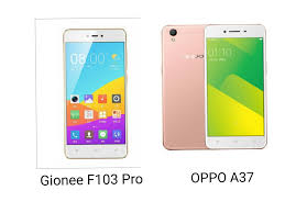 Gionee F103 Pro Vs OPPO A37 - Tech Updates
