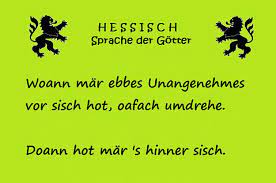 31 Grossartige Spruche Die Niemand Ausserhalb Von Hessen Versteht Coole Spruche Spruche Hessisch