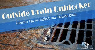 how to unblock outside drain outside