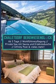 Chaletdorf Bergwiesengluck Wellnessurlaub Pool Urlaub Berge