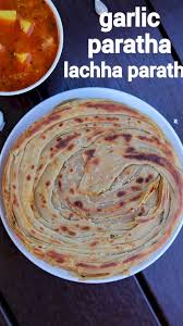 Garlic Paratha Recipe Chilli Garlic Lachha Paratha Lahsun Ka Paratha Video Recipe Video Indian Food Recipes Recipes Paratha Recipes