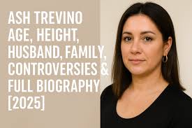 Ash Trevino Age, Biography, Net Worth ...