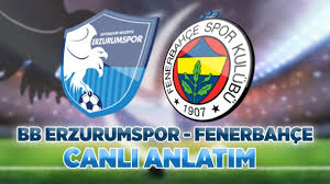 Müsabakayı hakem mete kalkavan yönetiyor. Bb Erzurumspor Fenerbahce Canli Anlatim Youtube