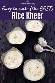 Rice Kheer Recipe Indian Rice Pudding Recipe Indian Kheer Recipe Kheer Recipe Indian Dessert Recipes